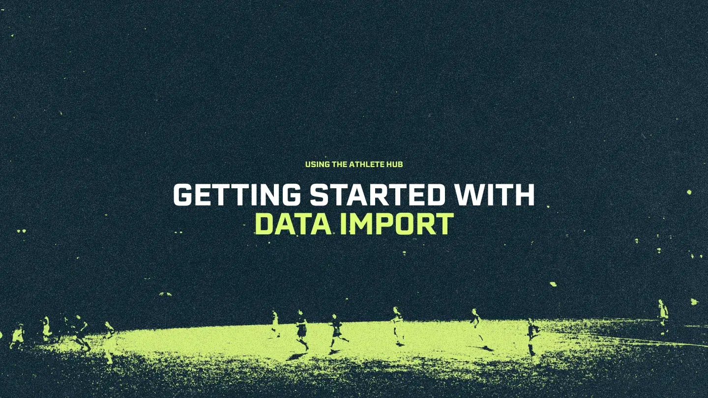 Athlete Hub: Getting Started with Data Import